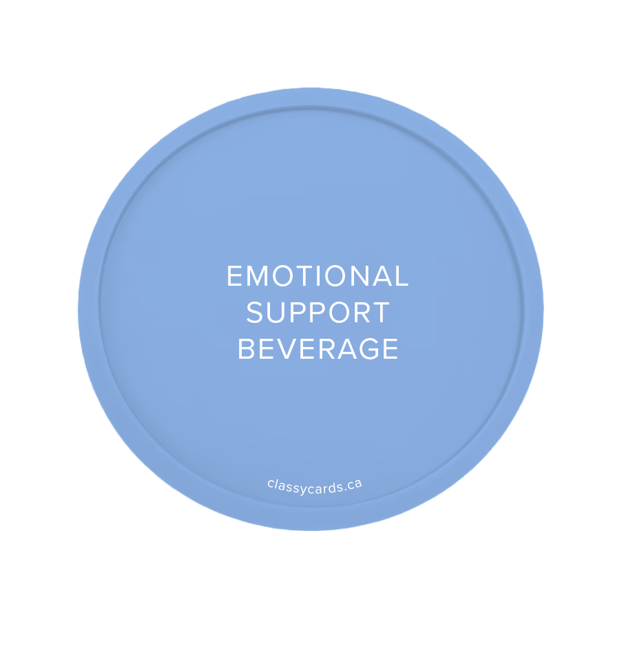 Emotional Support Coaster