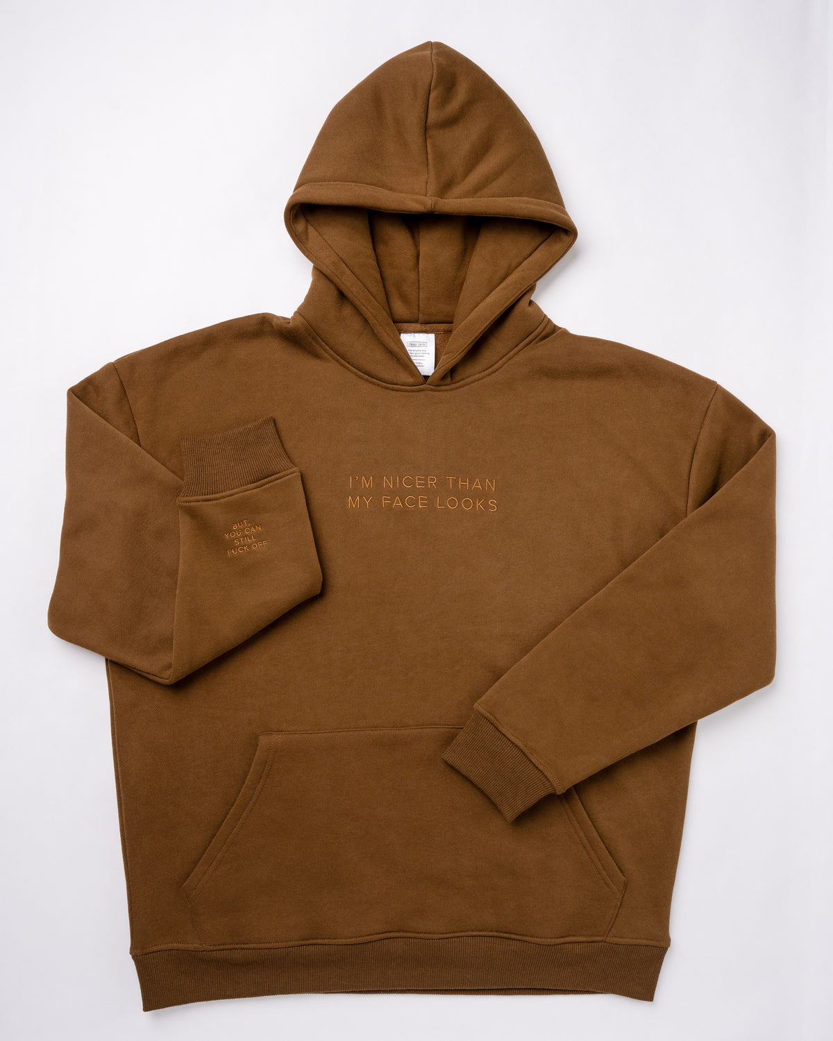 Nicer Than My Face Hoodie