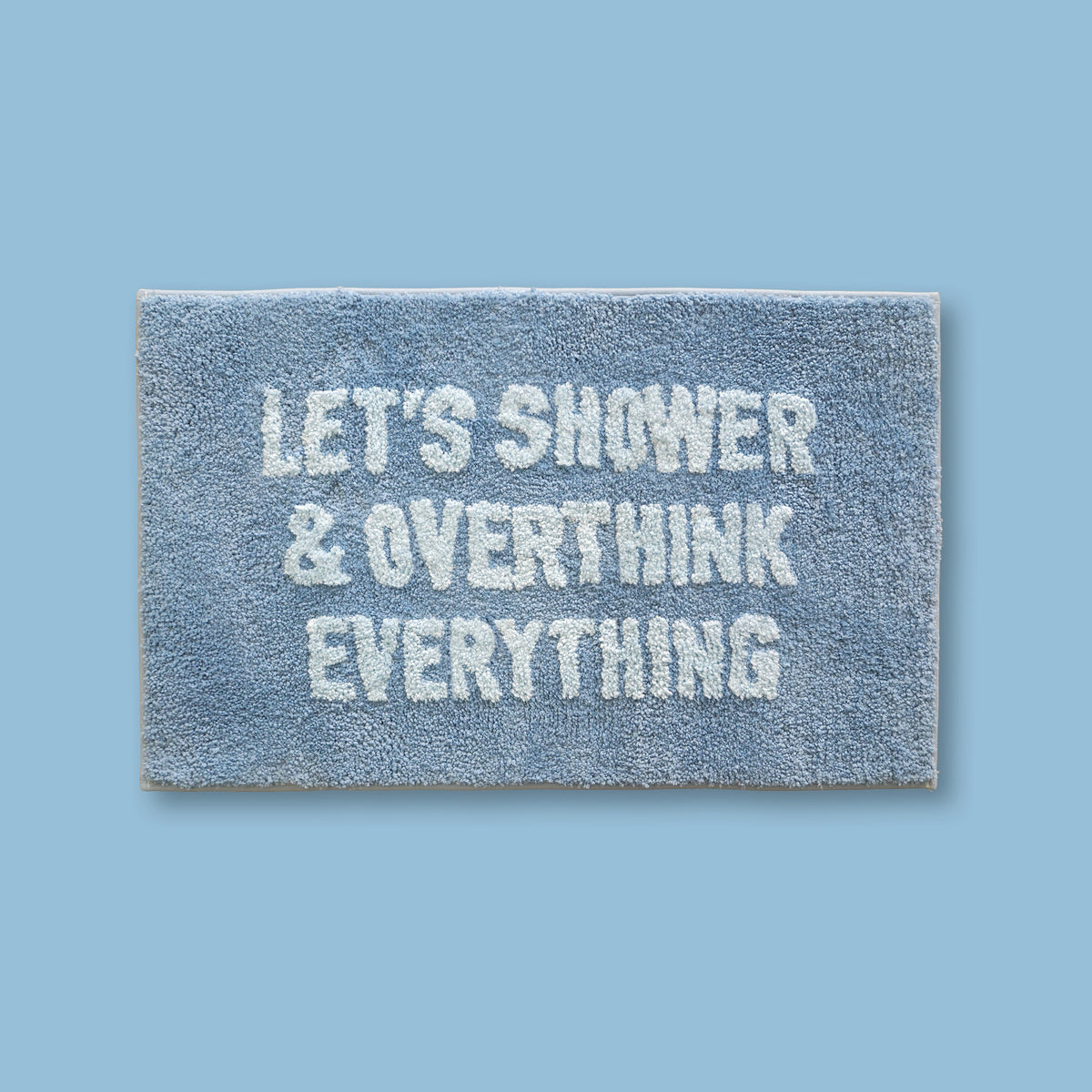 Overthink Everything Bath Mat