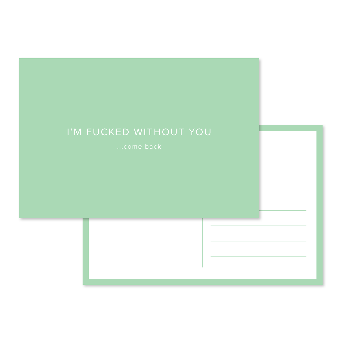 Fucked Without You Postcard