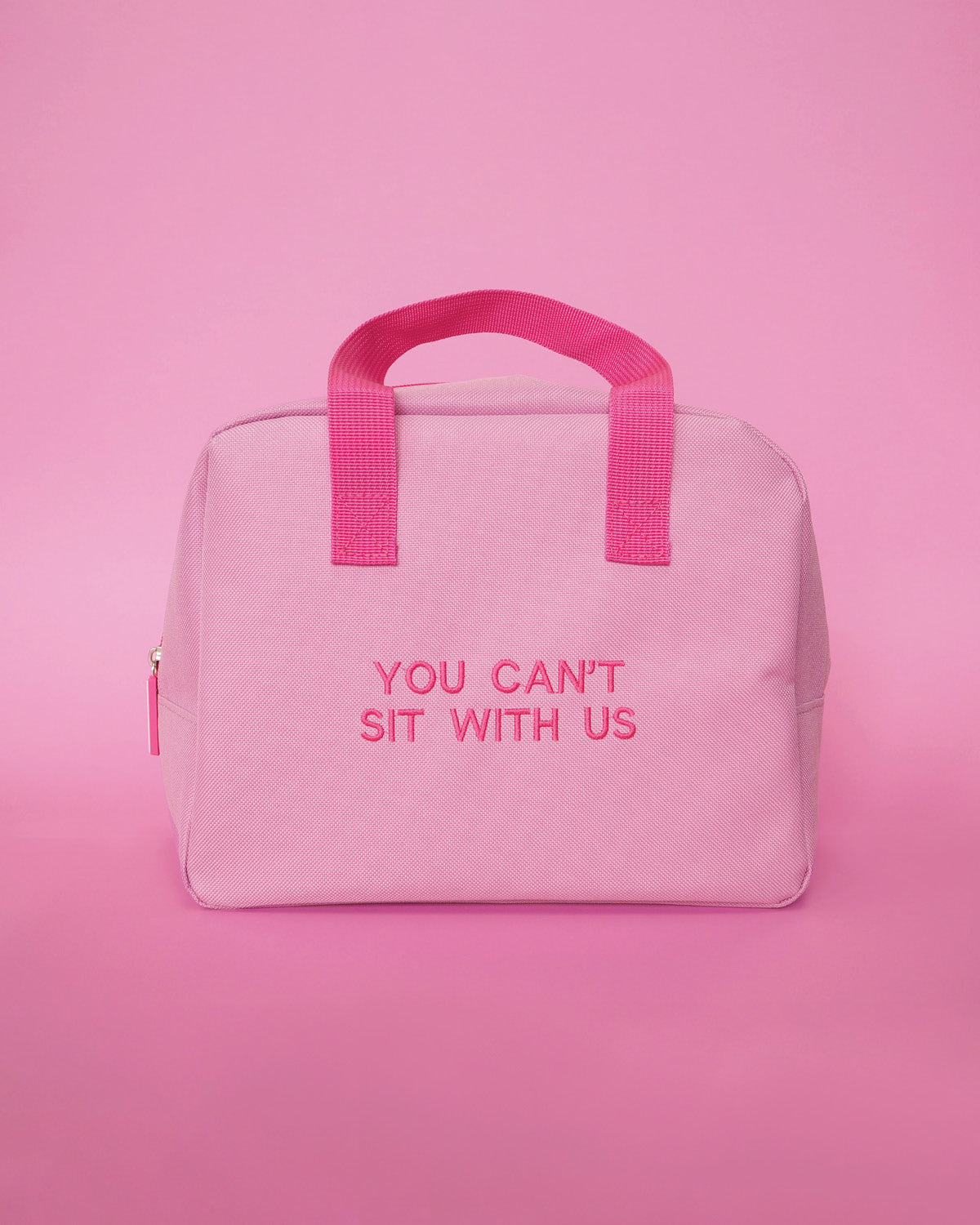 You Can't Sit With Us Insulated Snack Sack