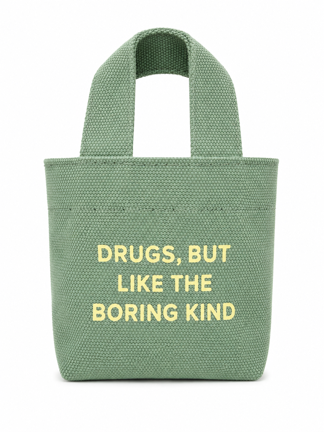 Boring Drugs Tiny Tote