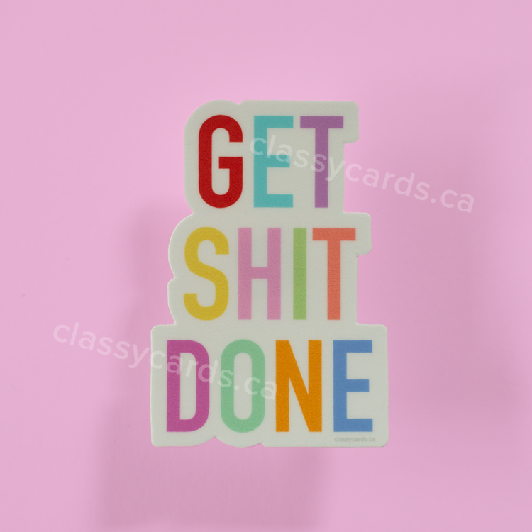 Get Shit Done Vinyl Sticker