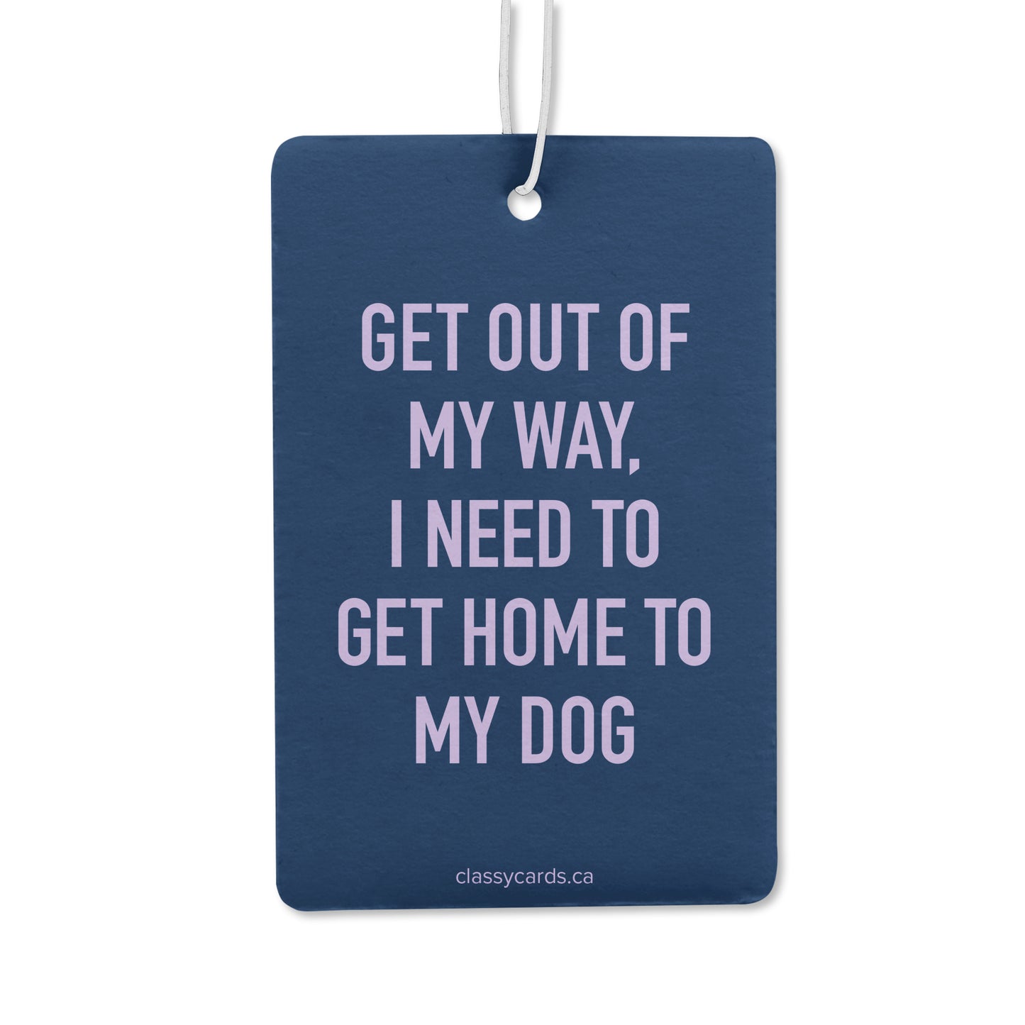 Home to My Dog Air Freshener