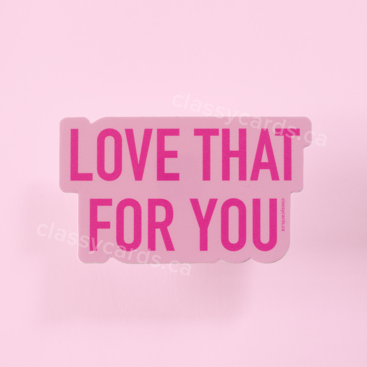 Love That Vinyl Sticker