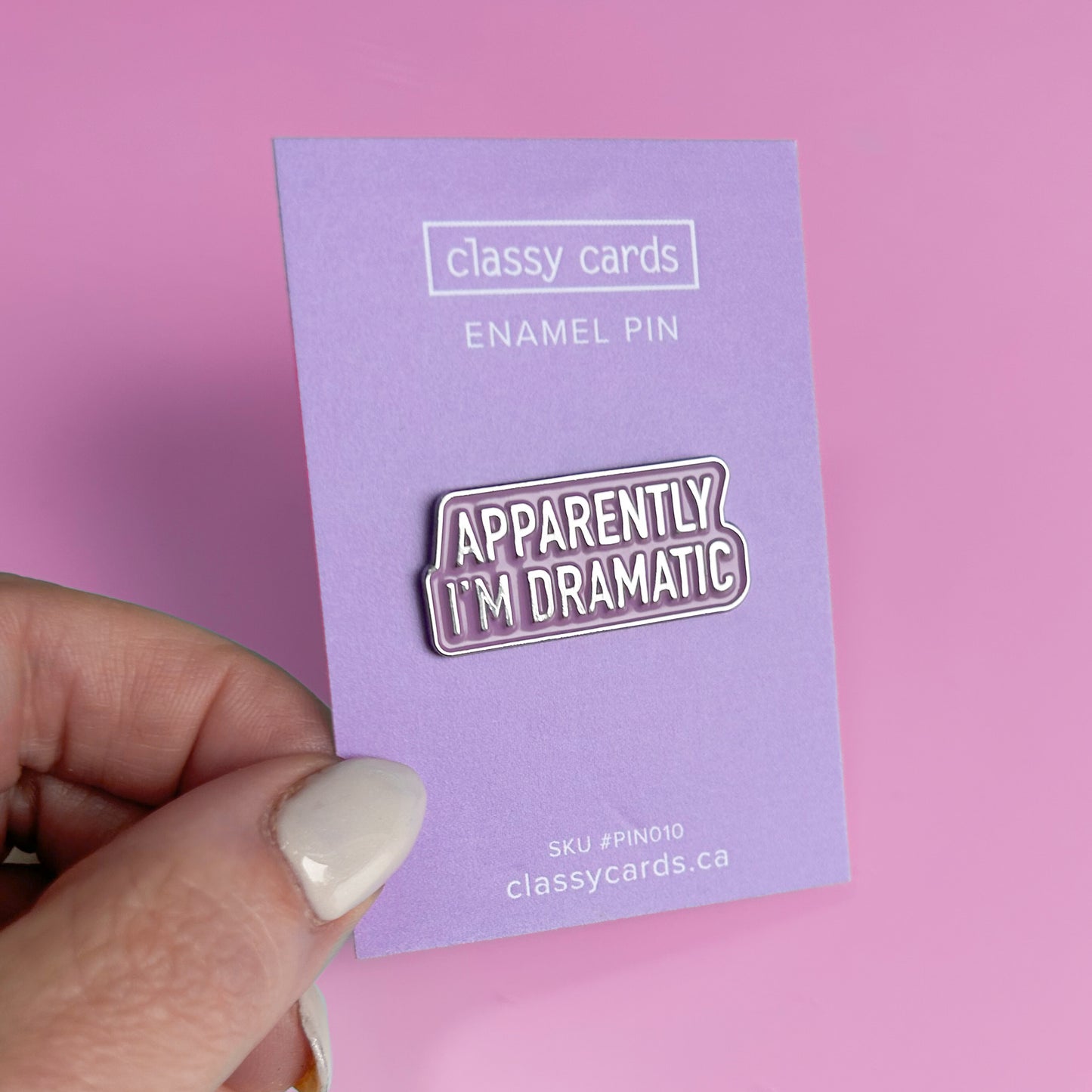 Apparently I'm Dramatic Enamel Pin