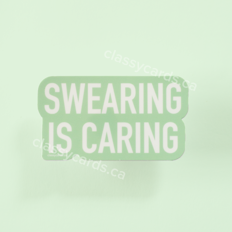 Swearing is Caring Vinyl Sticker