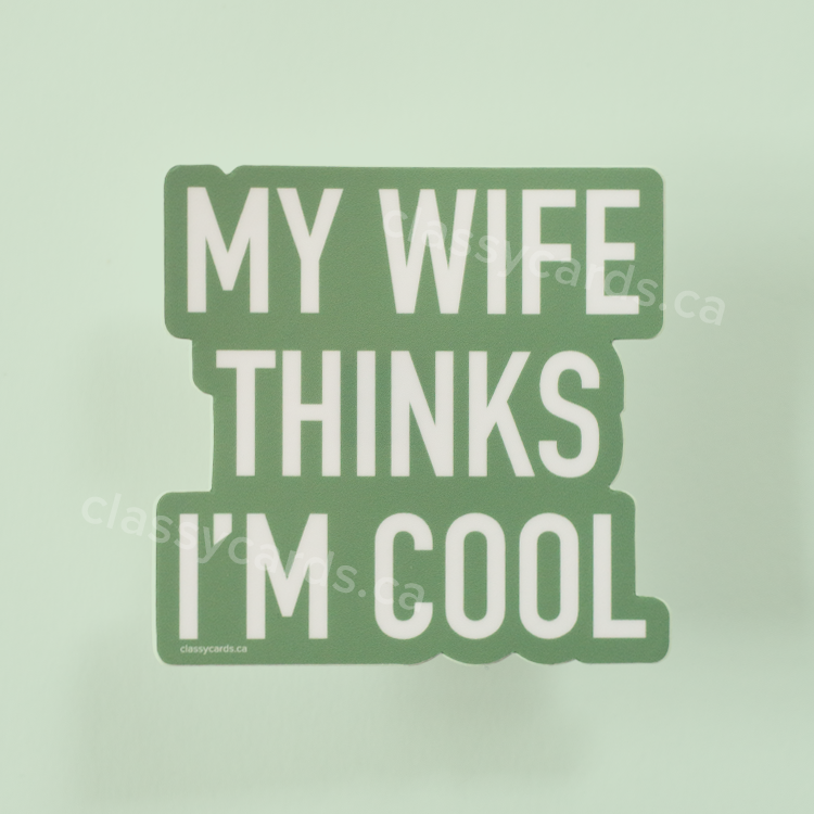 Wife Thinks Sticker