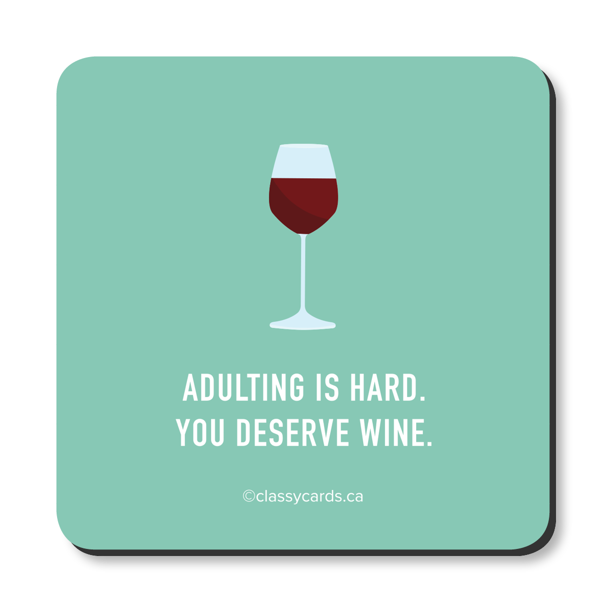 Adulting is Hard Coaster