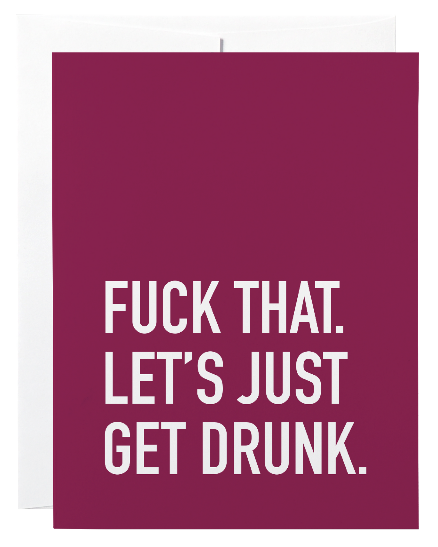 Get Drunk Card