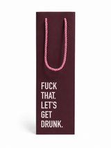 Get Drunk Gift Bag - Wine