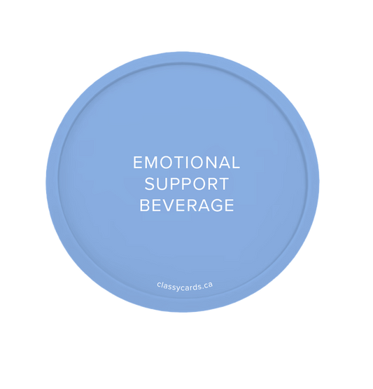 Emotional Support Coaster