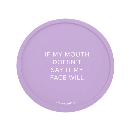 Mouth Says Coaster