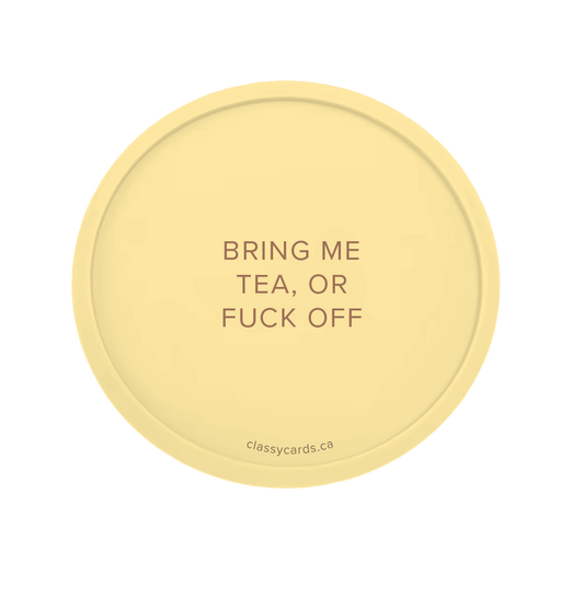 Bring Tea Coaster