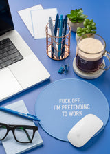 Pretending to Work Mousepad