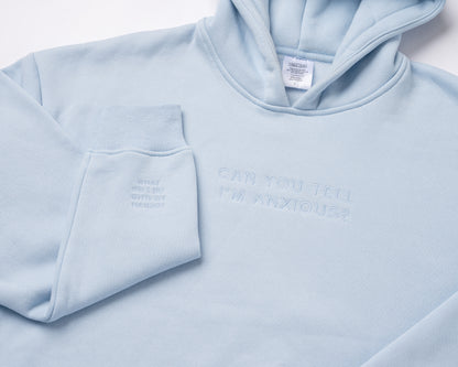 Can You Tell I'm Anxious Hoodie