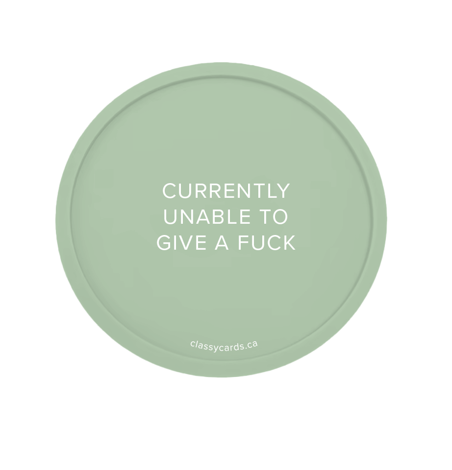 Unable to Give a Fuck Coaster