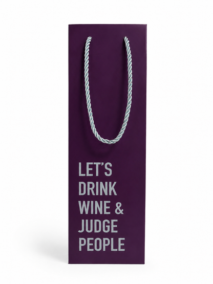 Drink Wine and Judge People Gift Bag - Wine