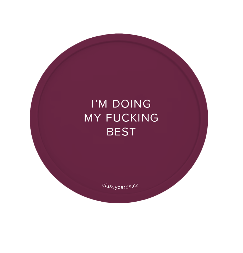 Doing My Best Coaster