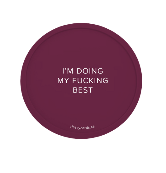 Doing My Best Coaster