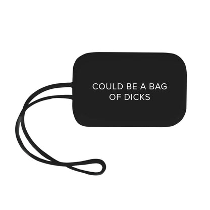 Bag of Dicks Luggage Tag
