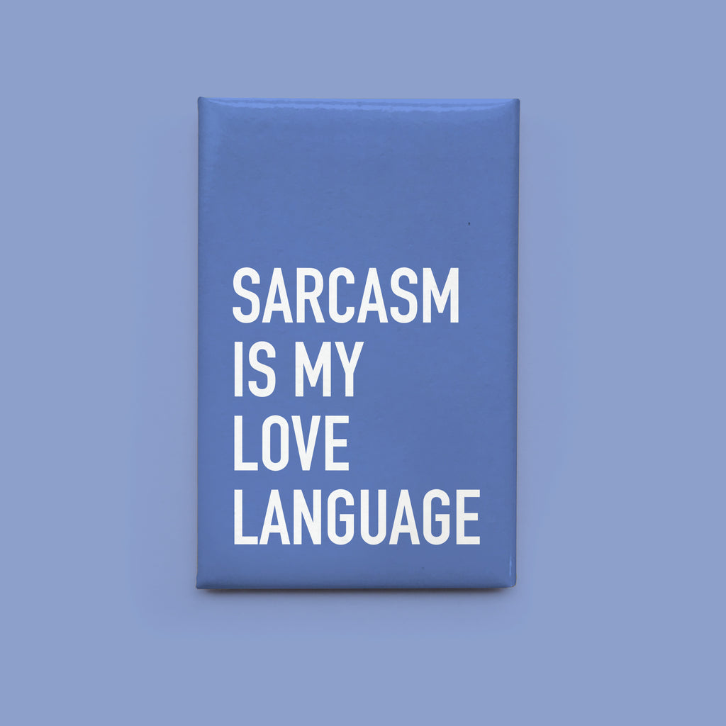 Sarcasm Magnet