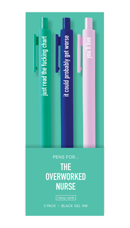 Overworked Nurse Pens