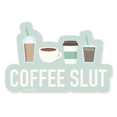 Coffee Slut Vinyl Sticker