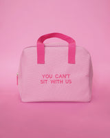You Can't Sit With Us Insulated Snack Sack