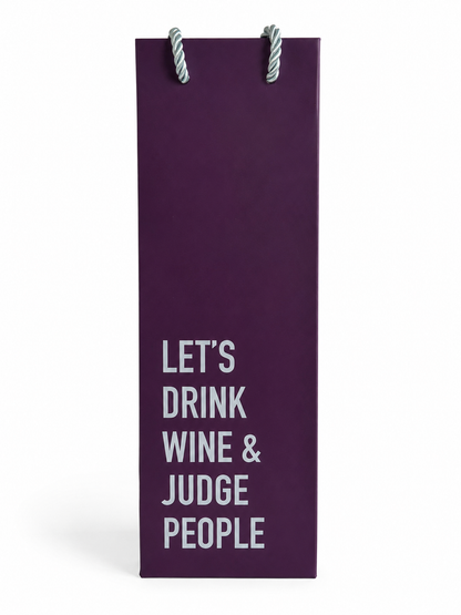 Drink Wine and Judge People Gift Bag - Wine