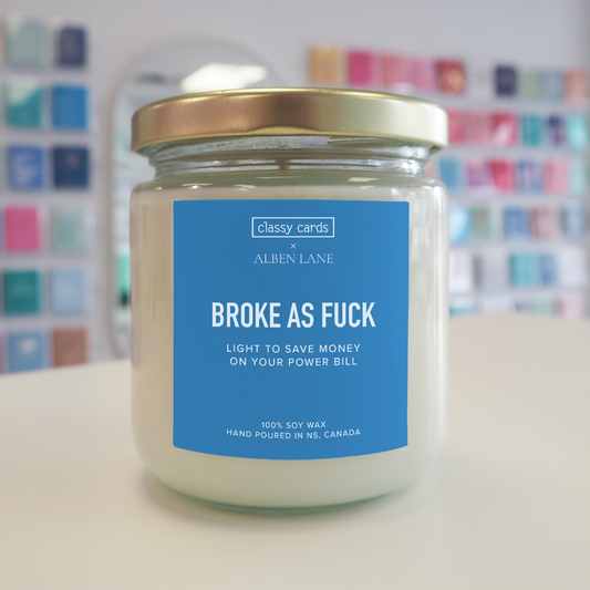 Broke as Fuck Candle