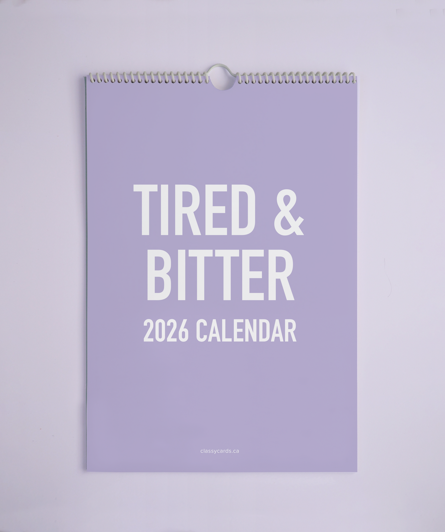 Tired and Bitter 2026 Calendar