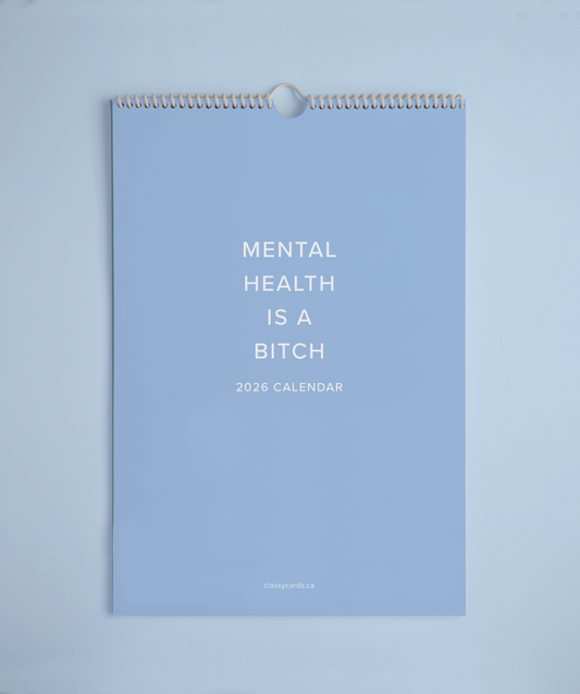 Mental Health is a Bitch 2026 Calendar