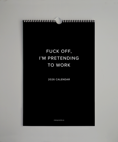 Pretending to Work 2026 Calendar