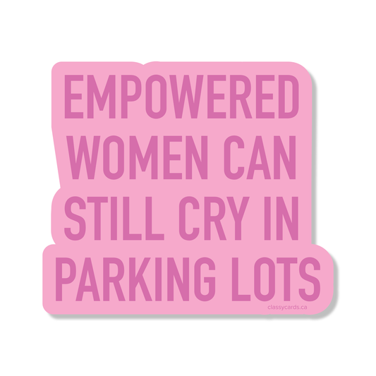 Cry in Parking Lots Sticker