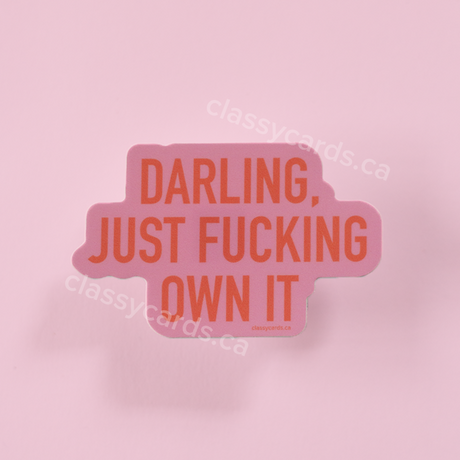 Darling Own It Vinyl Sticker