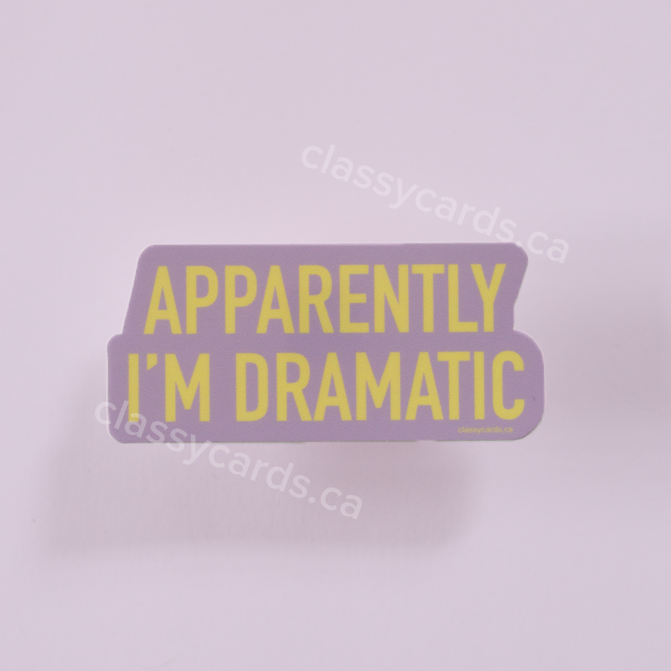 Dramatic Sticker Dramatic Vinyl Sticker – Classy Cards Creative