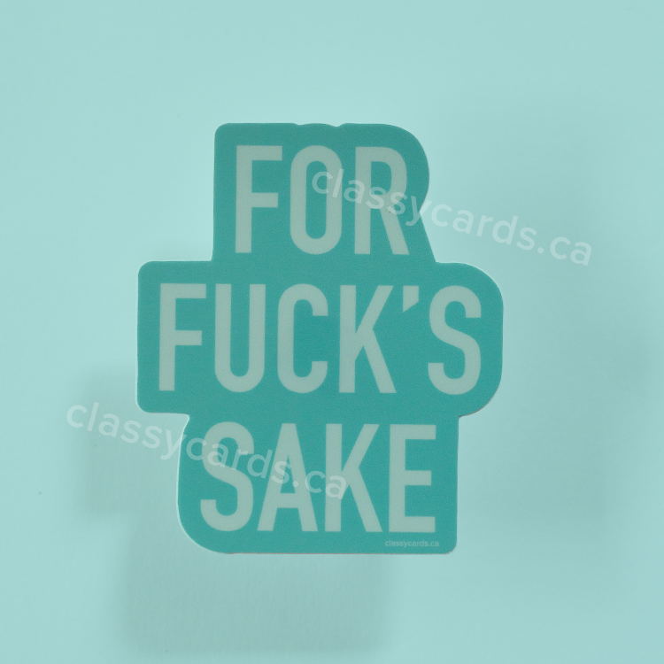 Fuck's Sake Vinyl Sticker