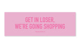 We're Going Shopping Car Magnet