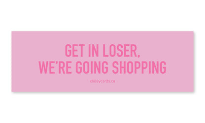 We're Going Shopping Car Magnet