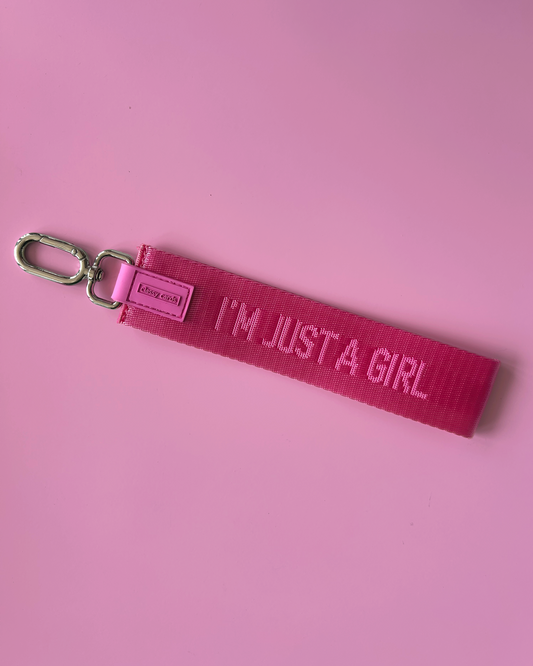 I'm Just a Girl Wristlet Keychain