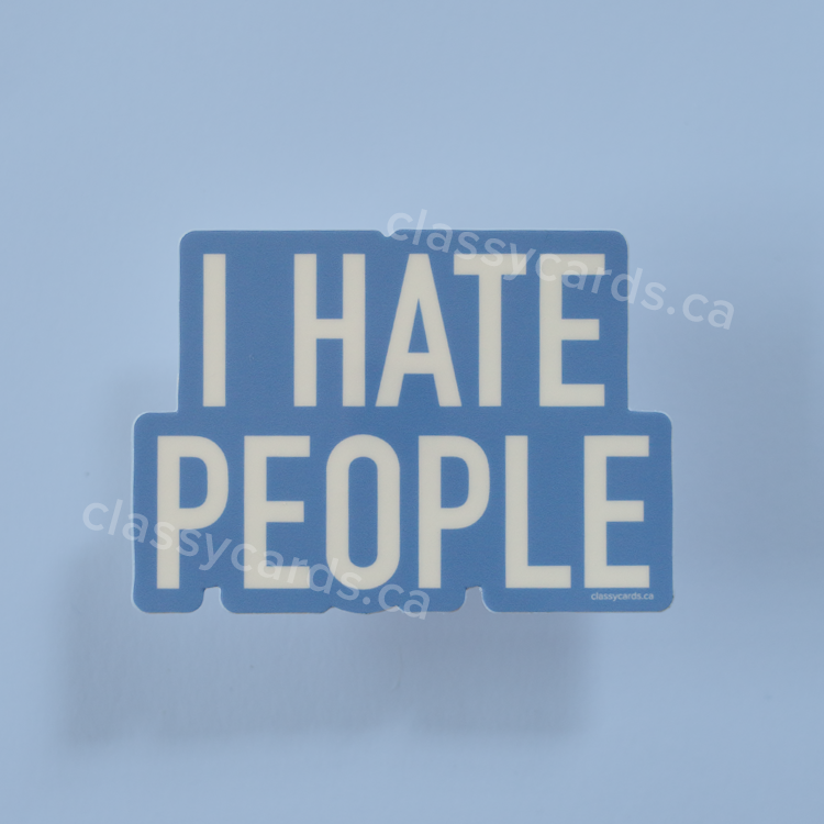 I Hate People Vinyl Sticker