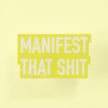 Manifest Vinyl Sticker