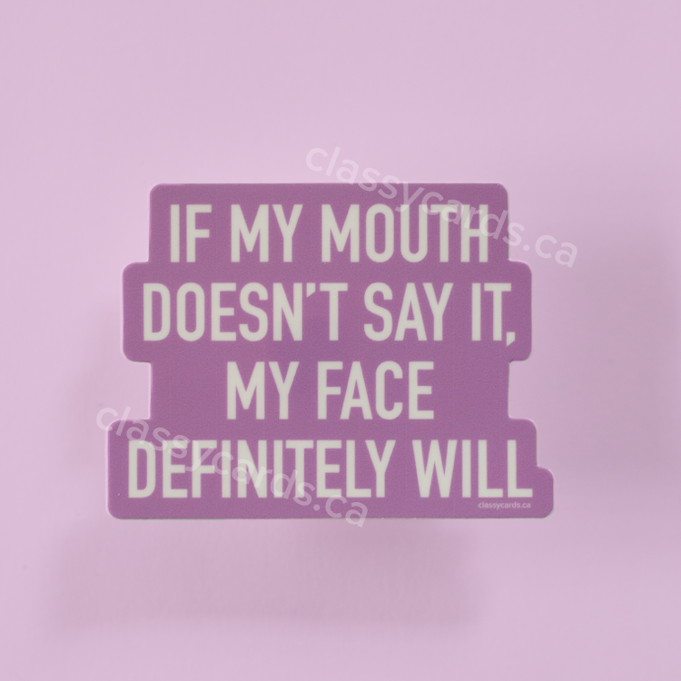 Mouth Says Vinyl Sticker