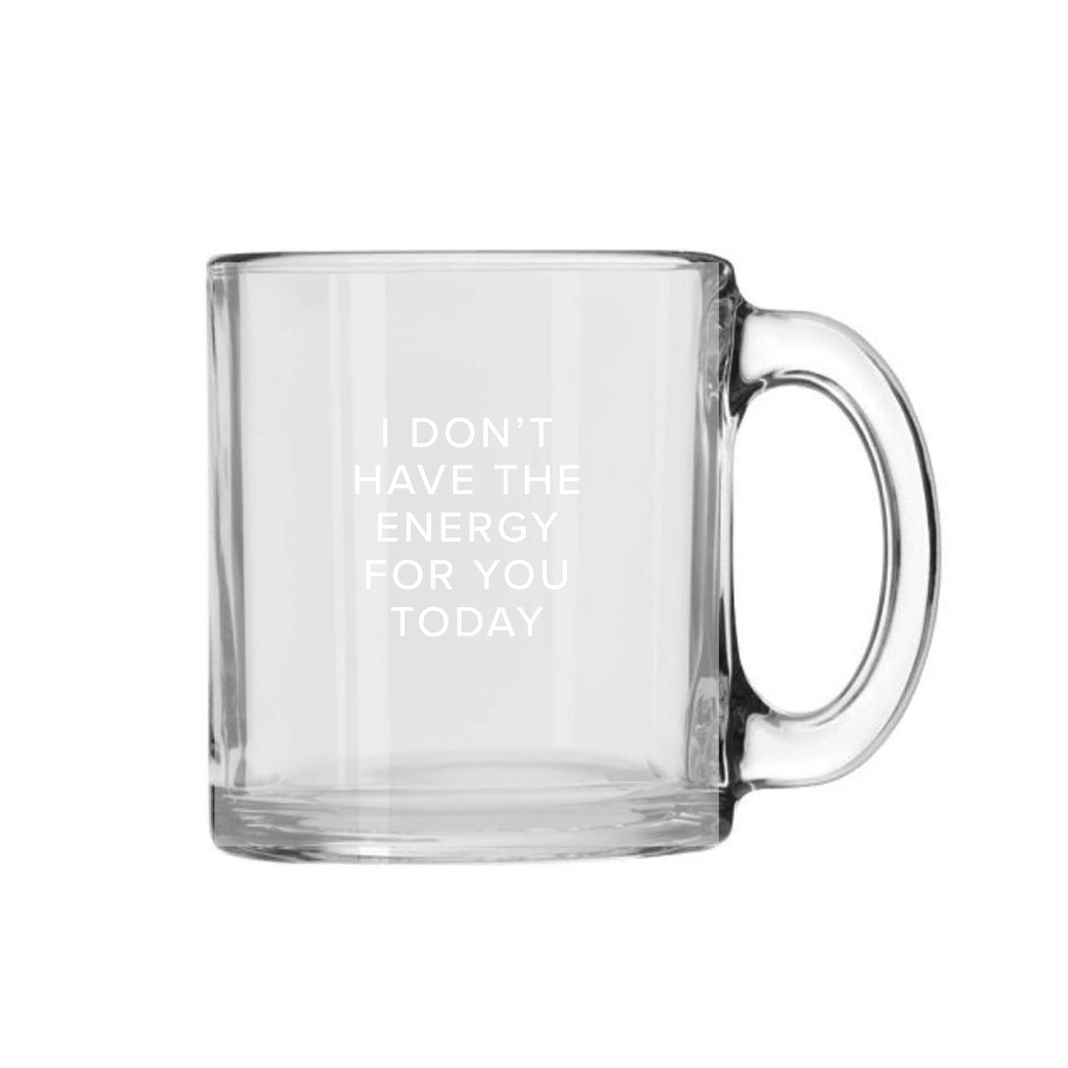 Energy Today Glass Mug
