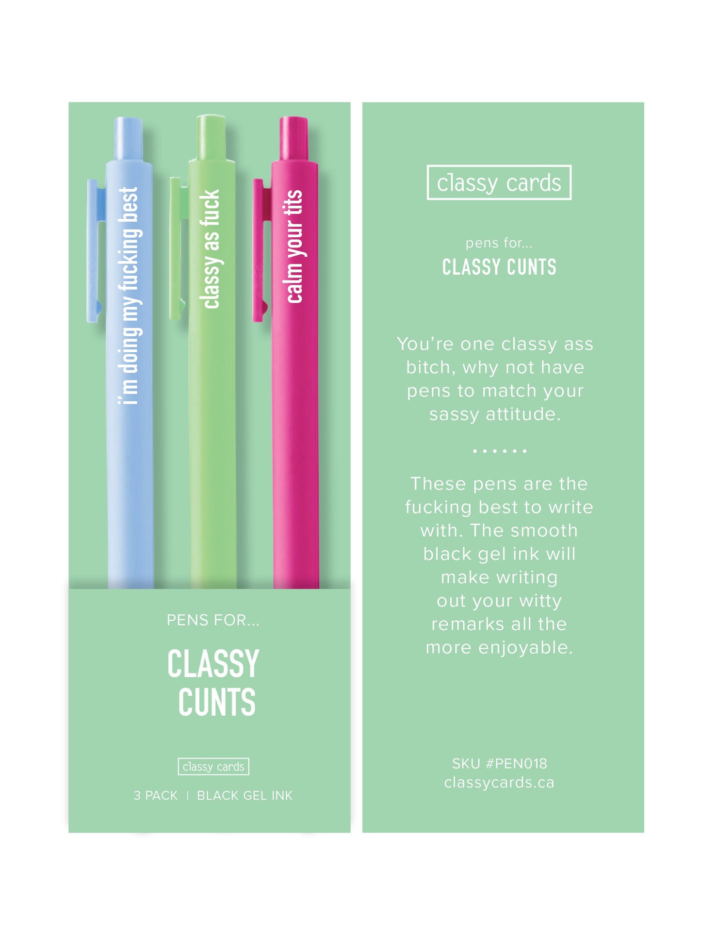 Classy Cunts Pens