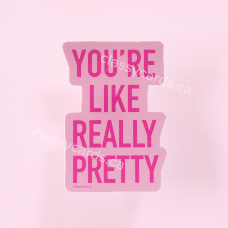 Really Pretty Vinyl Sticker