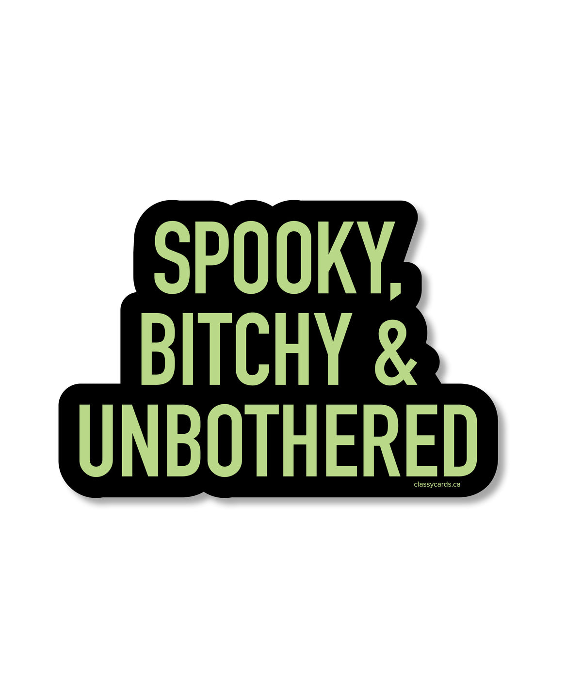 Bitchy & Unbothered Sticker