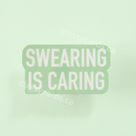 Swearing is Caring Vinyl Sticker