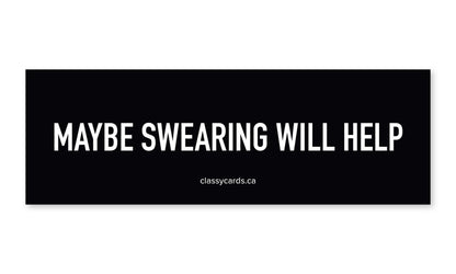 Maybe Swearing Will Help Car Magnet